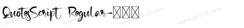 QuotesScript Regular字体转换